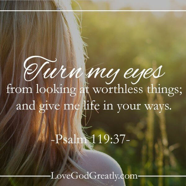 Love God Greatly- Psalm 119
