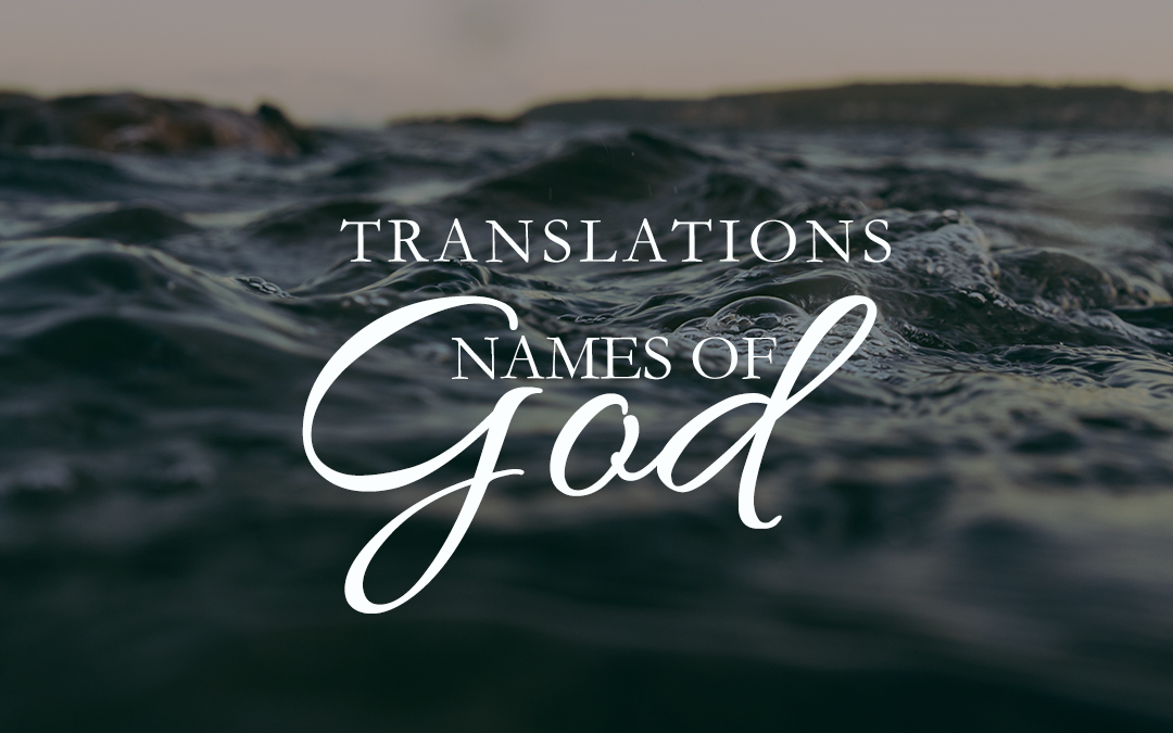 Our Names of God Translations are NOW available!
