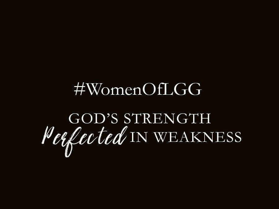 God’s Strength Perfected In Weakness