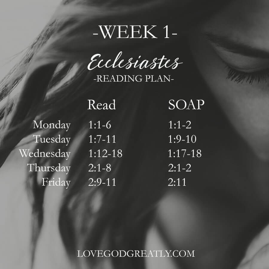 Week 1 Love God Greatly Ecc Reading Plan