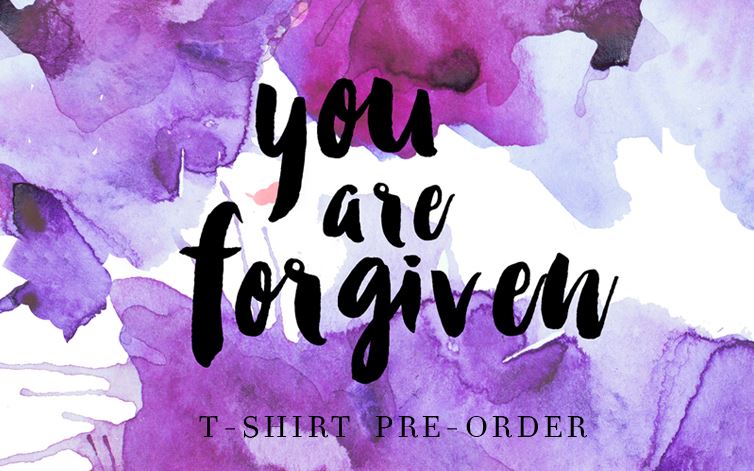 |You Are Forgiven| T-Shirt Pre-Order!