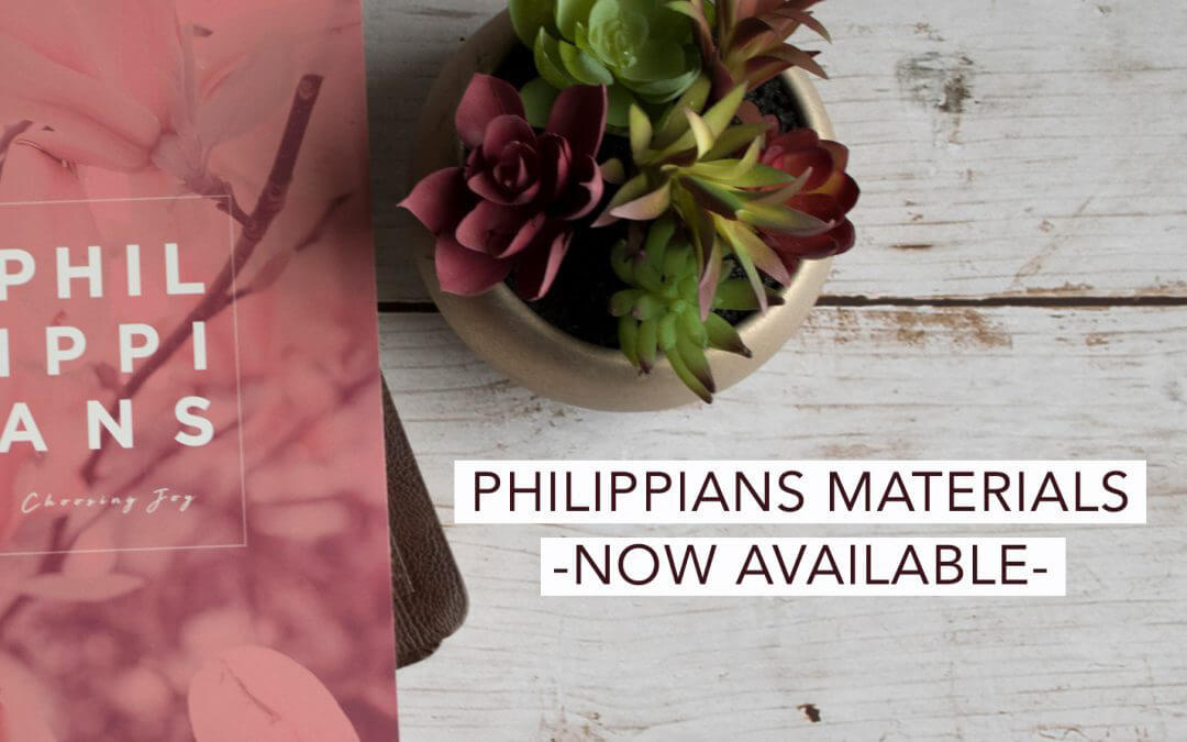 Philippians Materials NOW Available