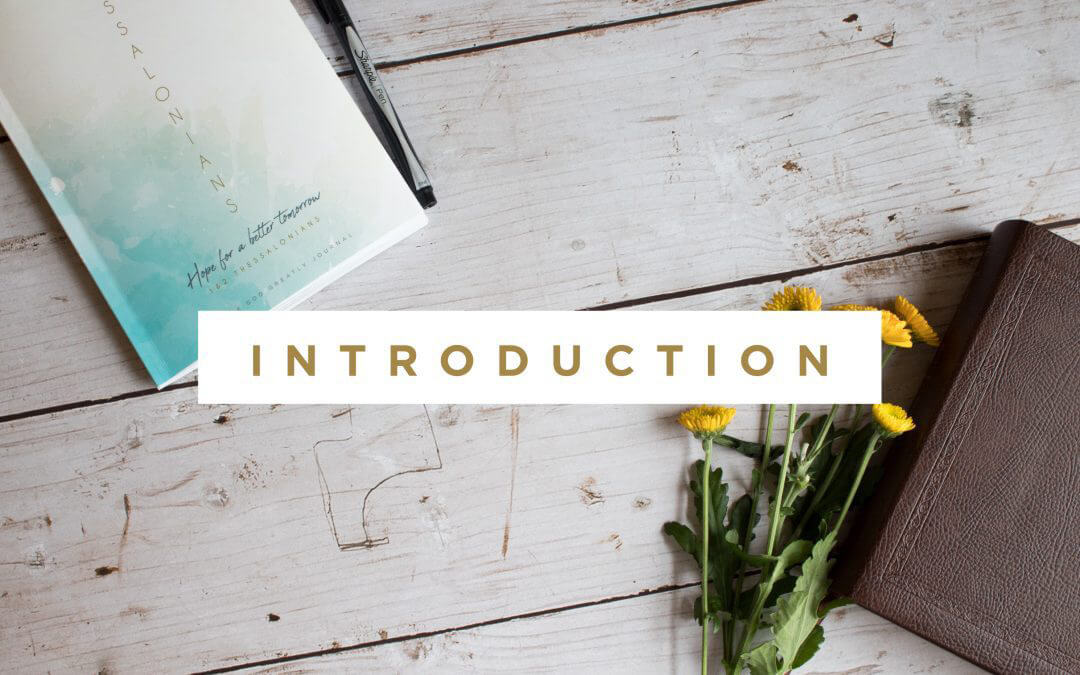 1st & 2nd Thessalonians Introduction