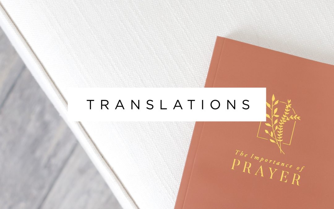 The Importance of Prayer Translations